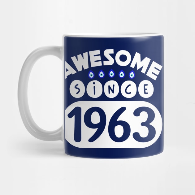 Awesome Since 1963 by colorsplash